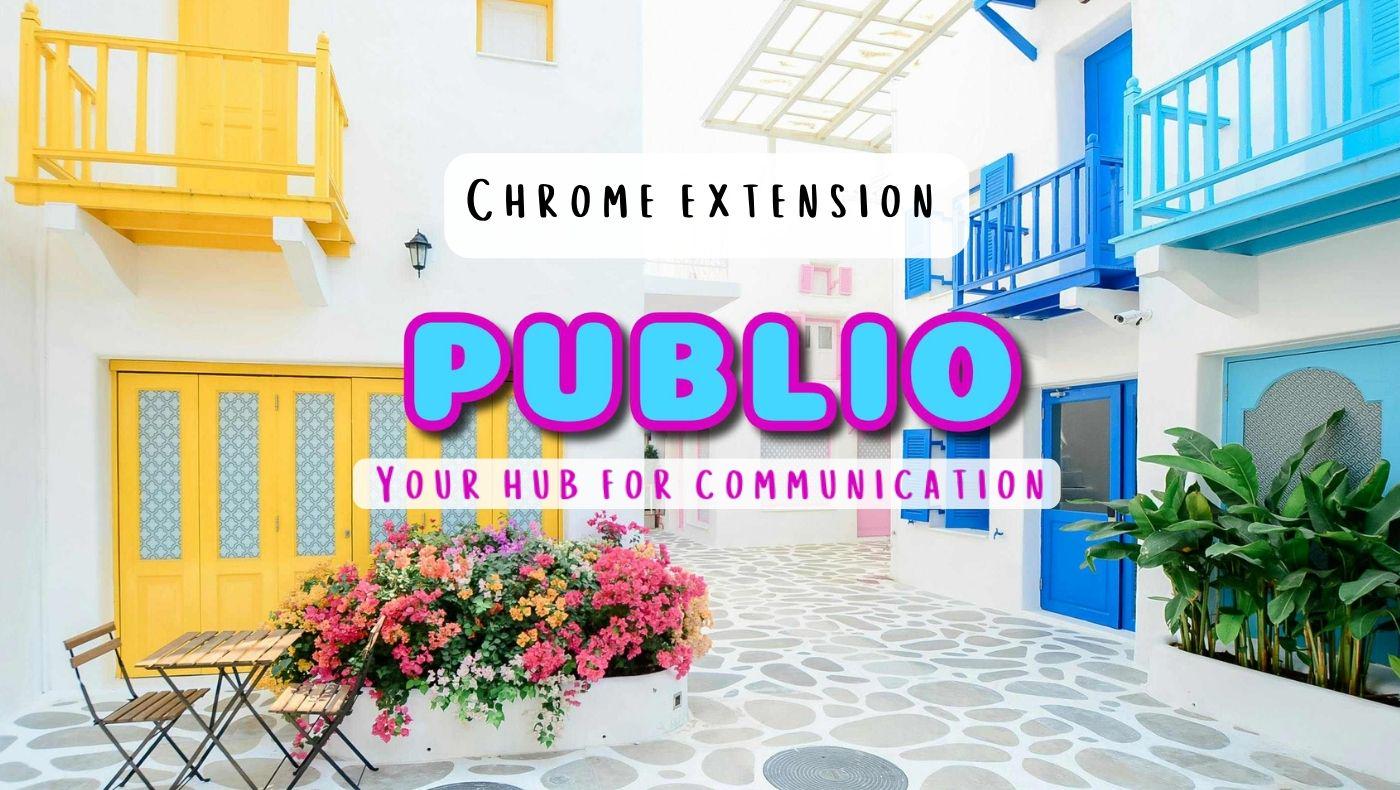 Publio - Hub for communication
