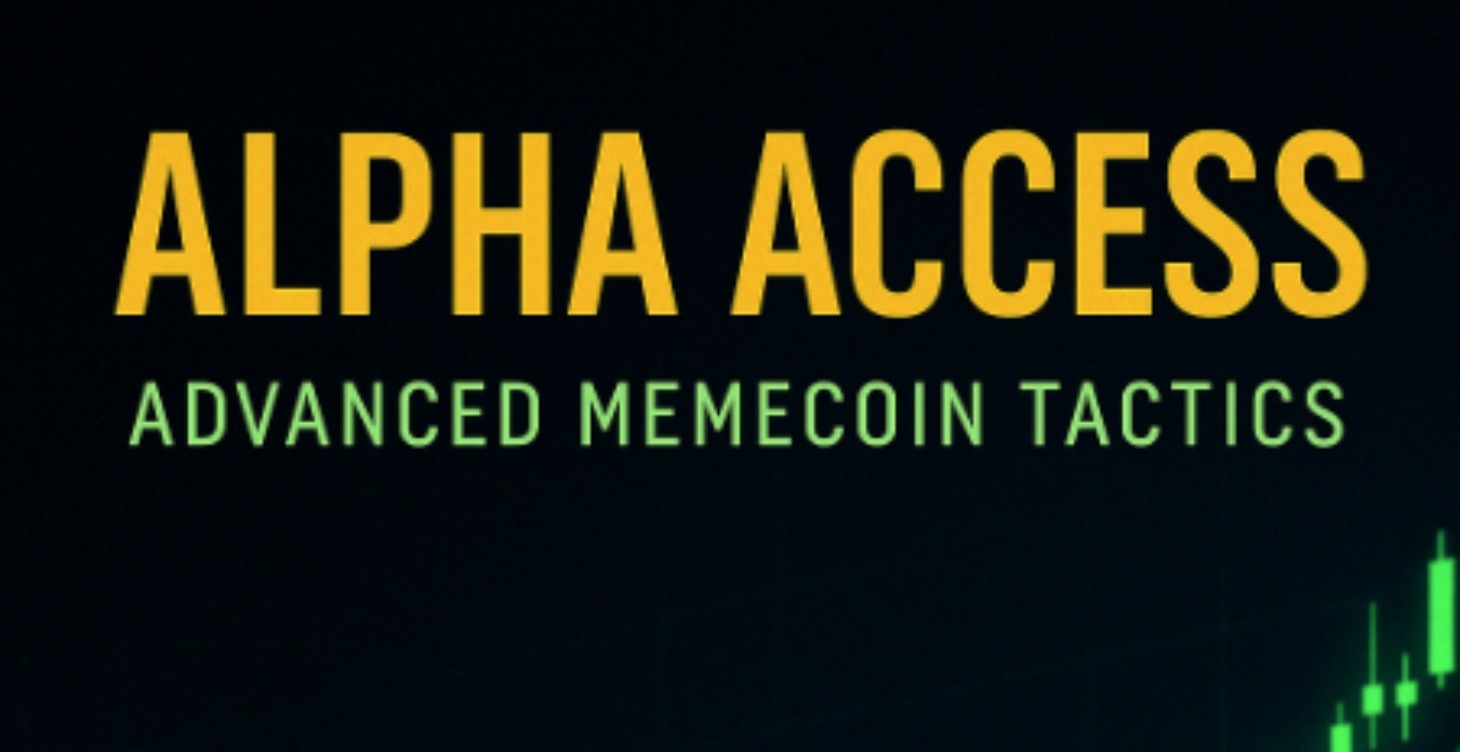 Alpha Access – Advanced Memecoin Tactics