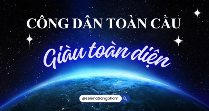 CÔNG DÂN TOÀN CẦU GIÀUTOÀNDIỆN