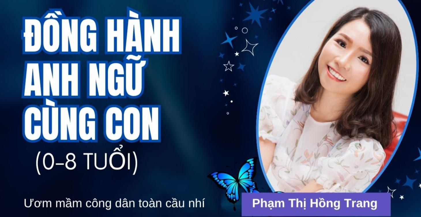 ĐỒNG HÀNH TIẾNG ANH CÙNG CON (0-8 TUỔI)