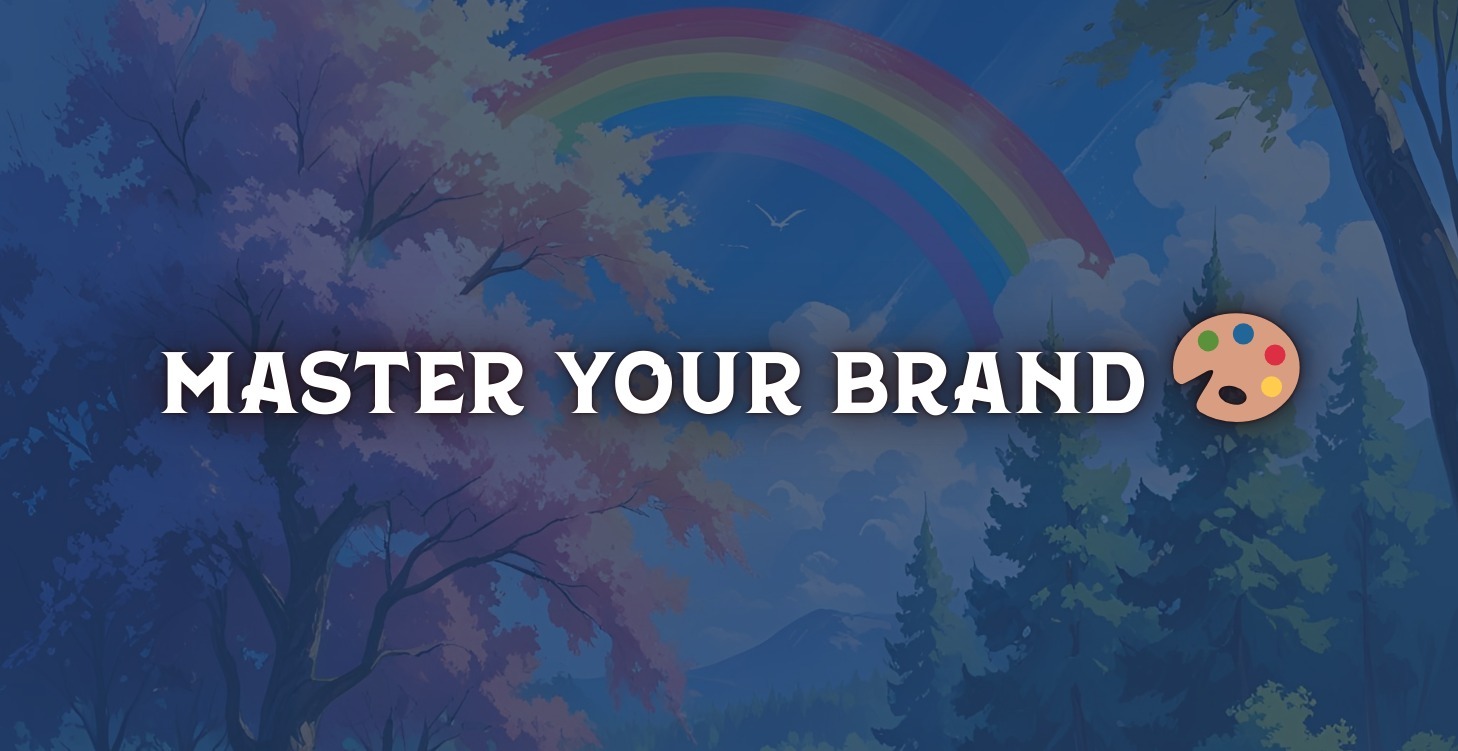 [1.0] Master Your Brand 🎨