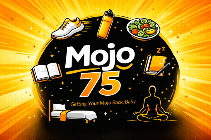 The Mojo 75 Challenge - Starting Monday 11th May 2026.