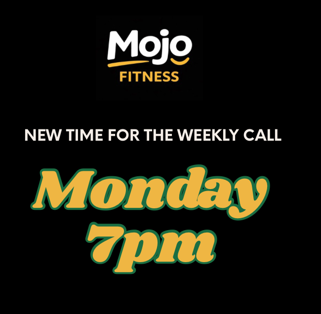 Change of Time For Weekly Calls, Mojo 75 New Programme & Gut Reset