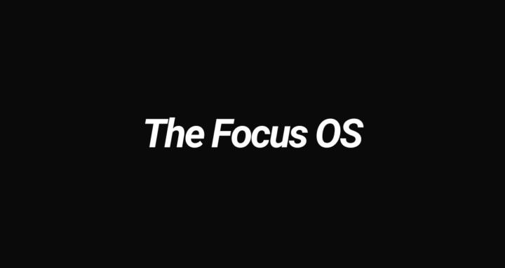 The Focus OS