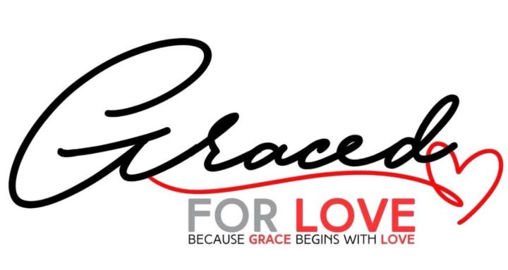 Graced For Love