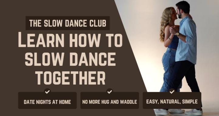 Slow Dance Club