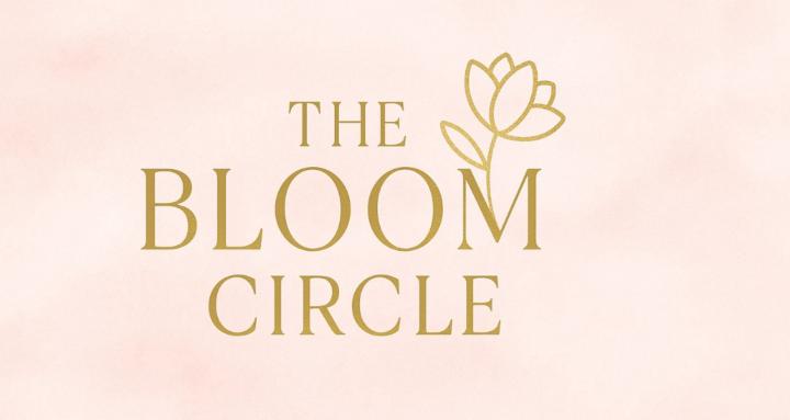 THE BLOOM CIRCLE 