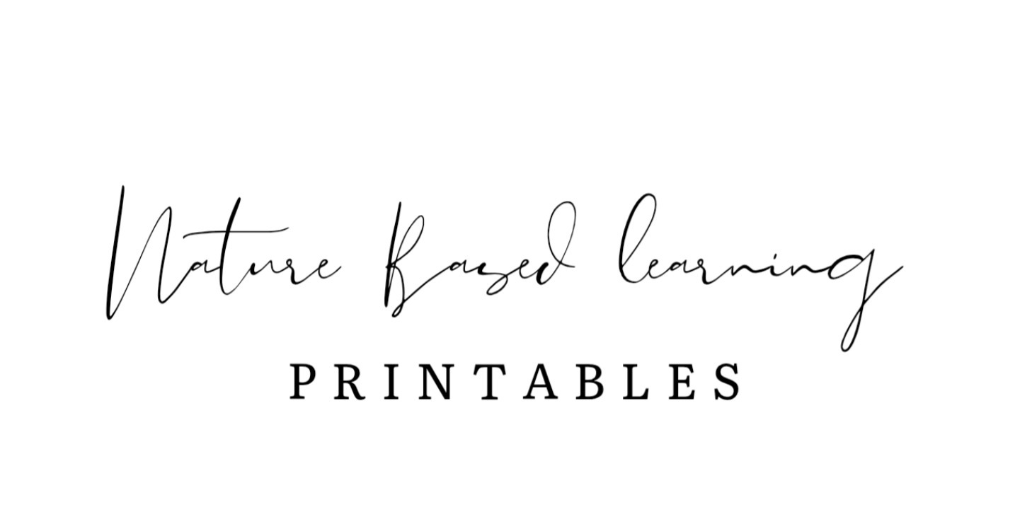 Nature Based Learning - Printables