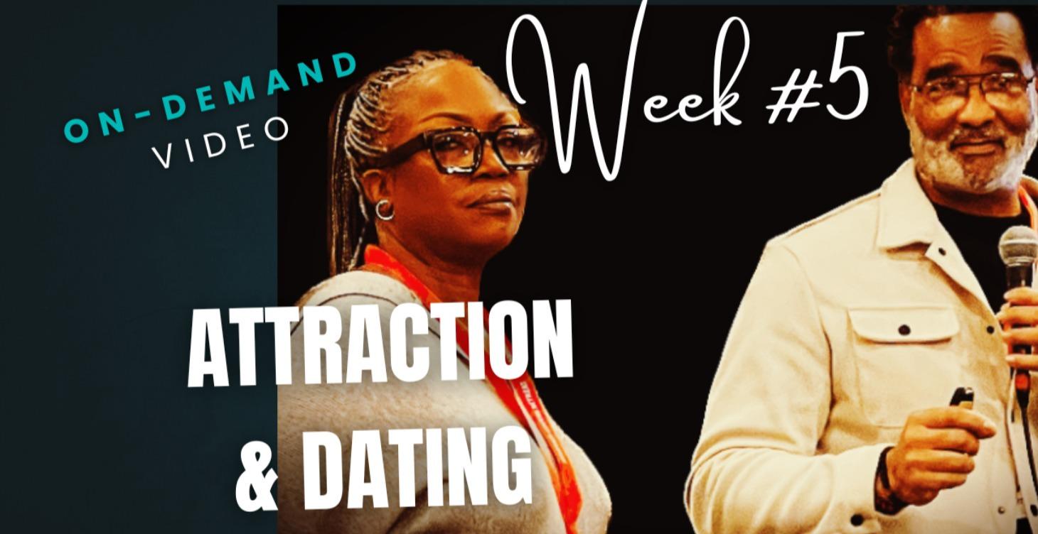 Week #5-Attraction & Dating