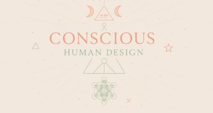 Conscious Human Design