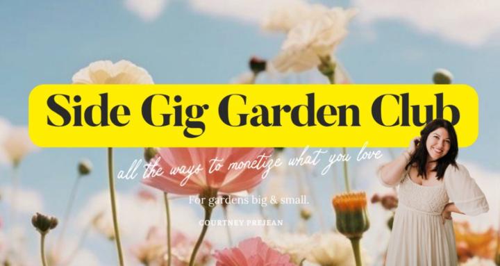 Side Gig Garden Club