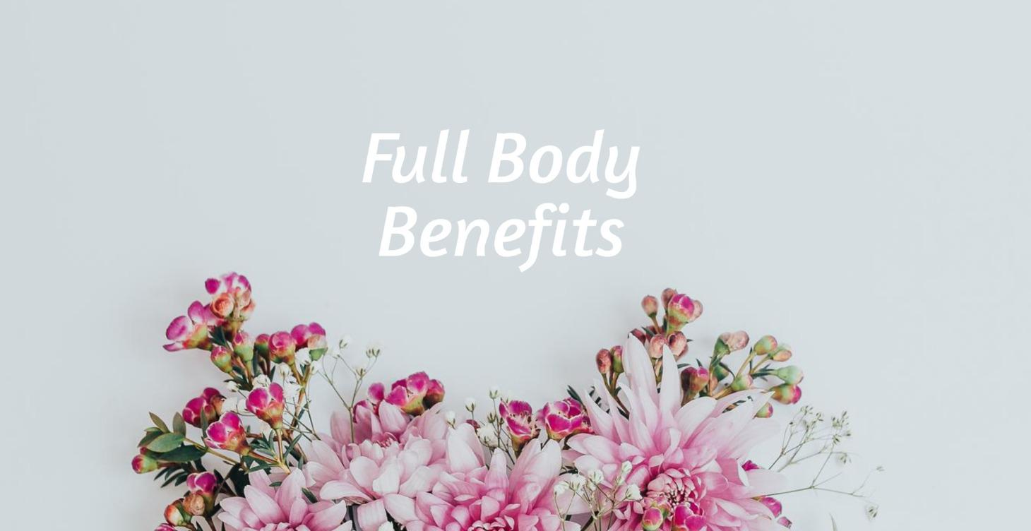Full Body Benefits