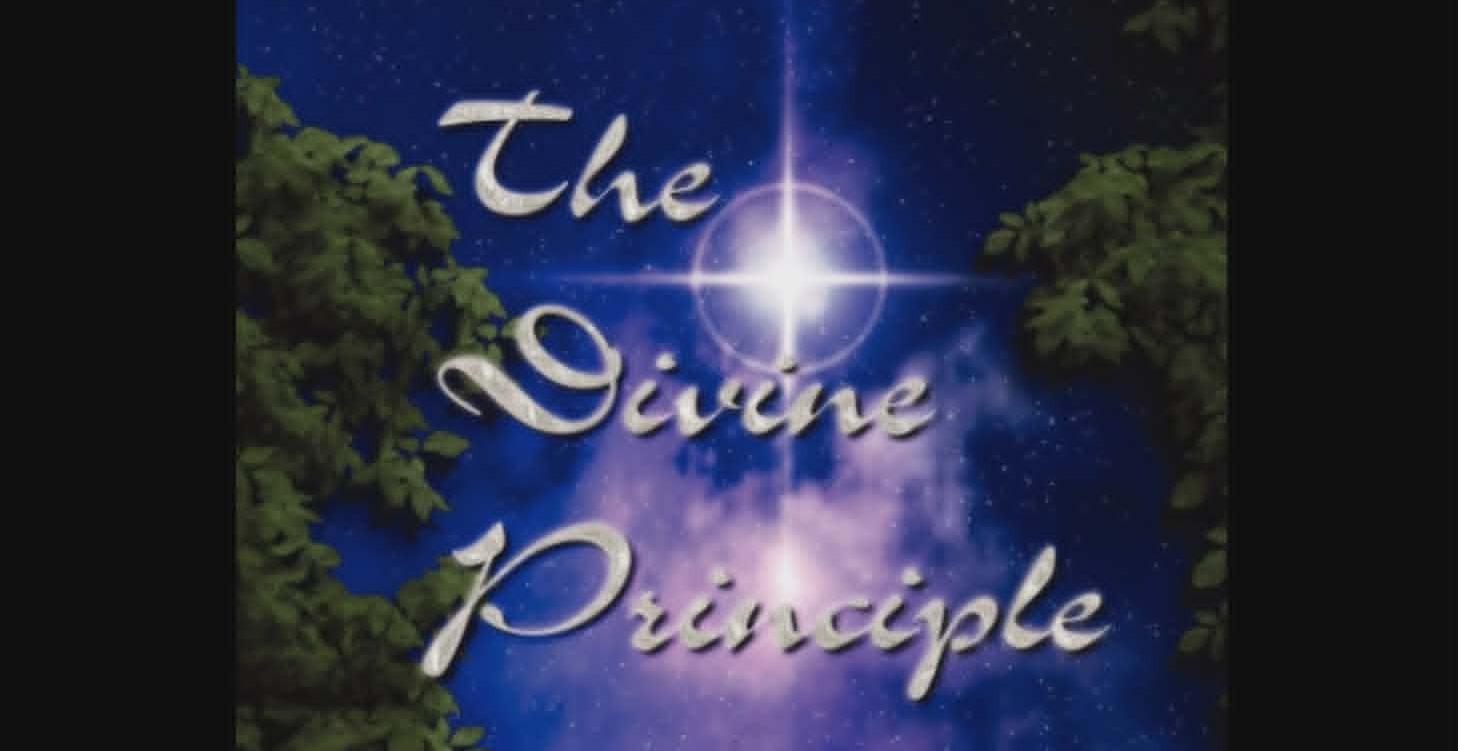 The Divine Principle: Anchoring Heaven On Earth