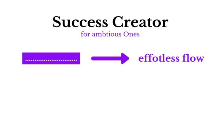 Success Creator - Better Life