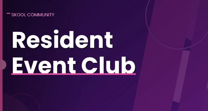 Resident Event Club
