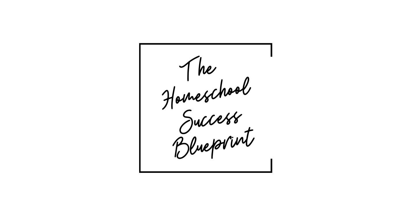 The Homeschool Success Blueprint