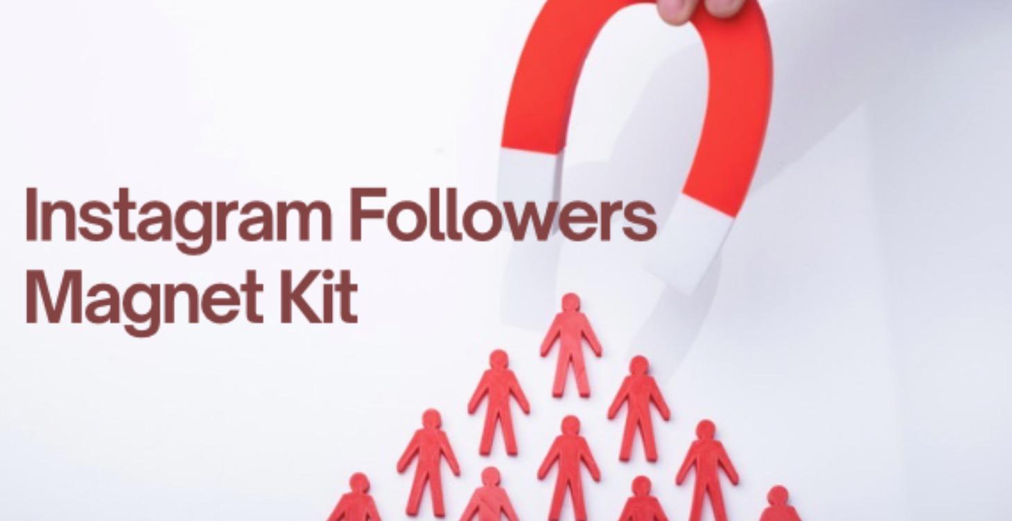 Instagram Follower Magnet Kit
