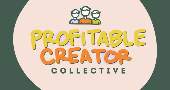 Profitable Creator Collective
