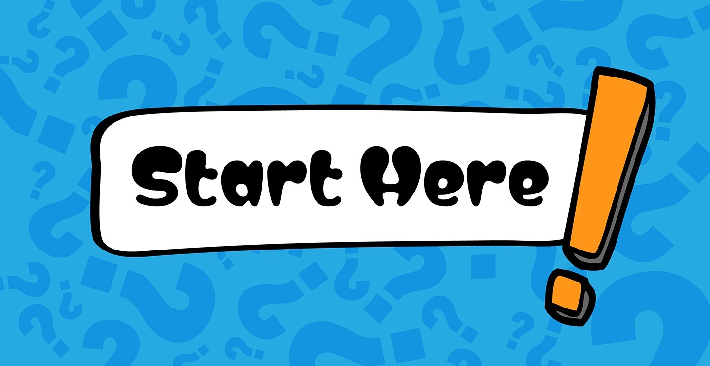 Start Here