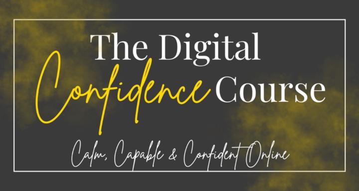 The Digital Confidence Course