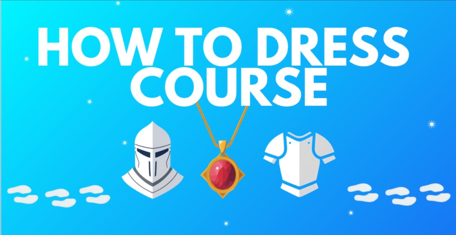 How To Dress Course
