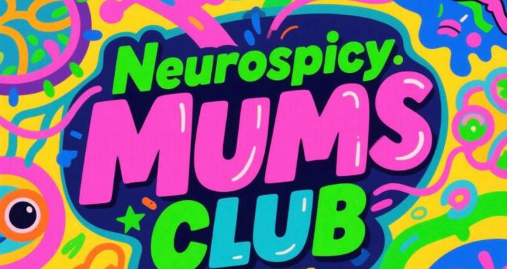 Neurospicy Mums Club