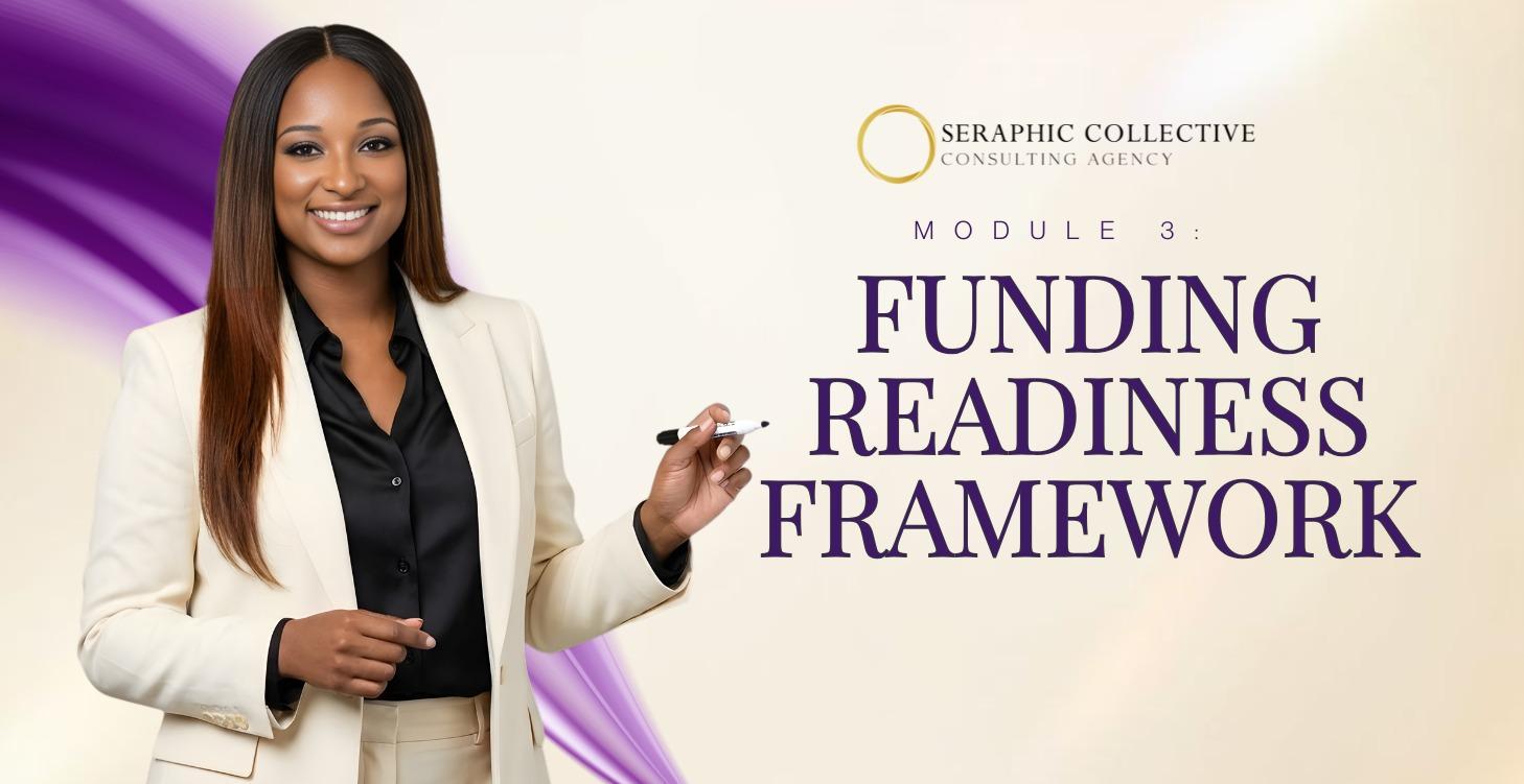 Module 3: Funding Readiness Framework