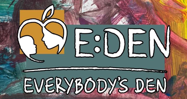 EVERYBODY'S DEN (EDEN)