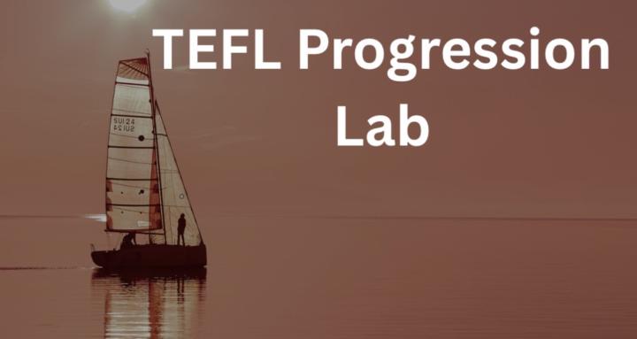 TEFL Progression Lab
