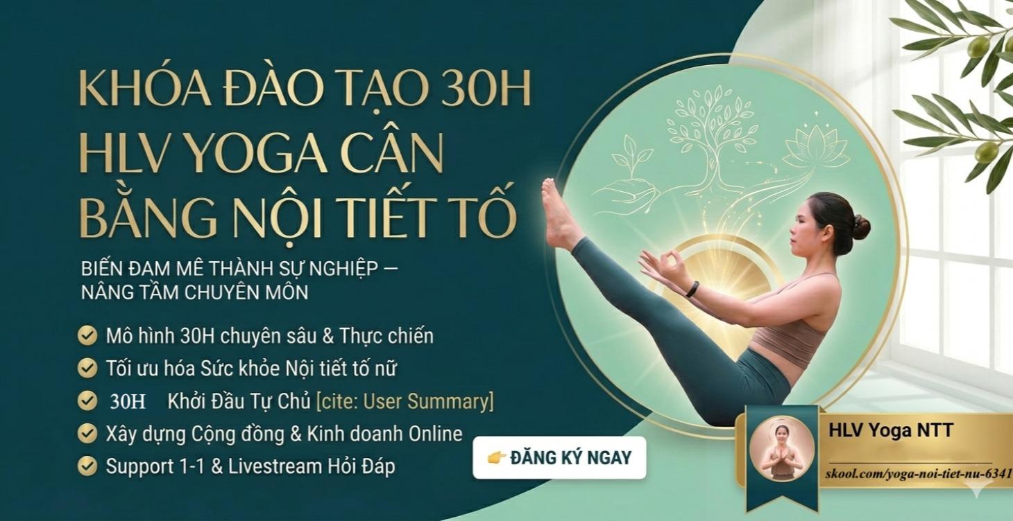 HLV Yoga Trẻ Hóa & Nội tiết tố