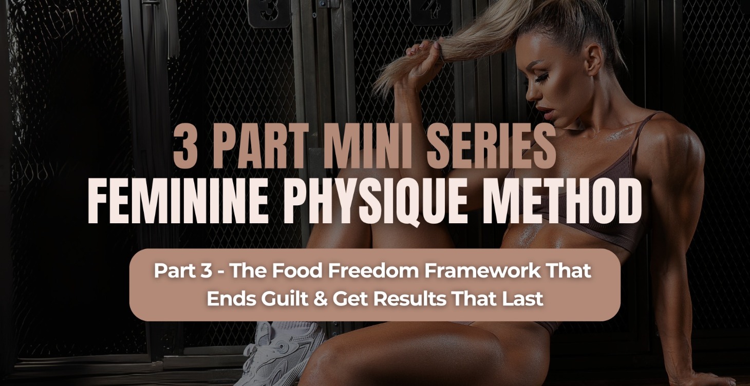 [STEP 3] The Food Freedom Framework