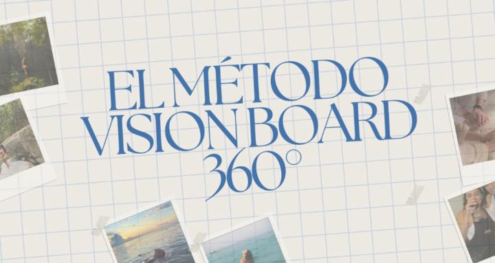 El Método Vision Board 360°