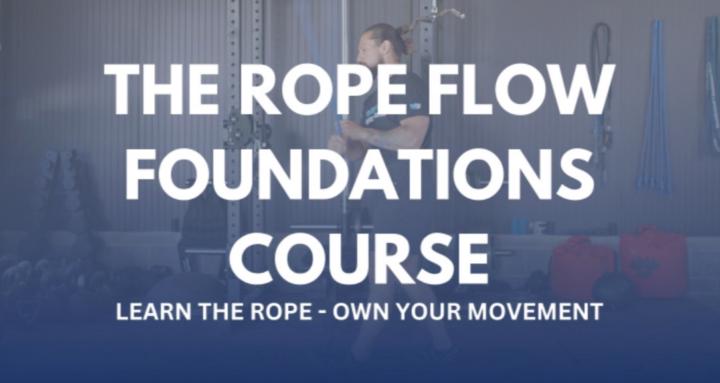 Rope Flow Foundations