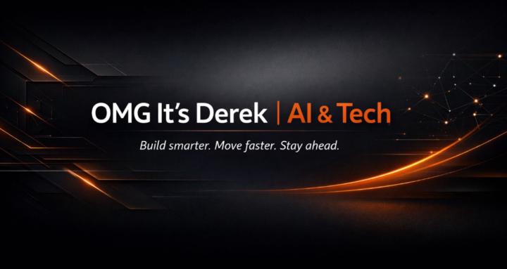 OMG It's Derek | AI & Tech