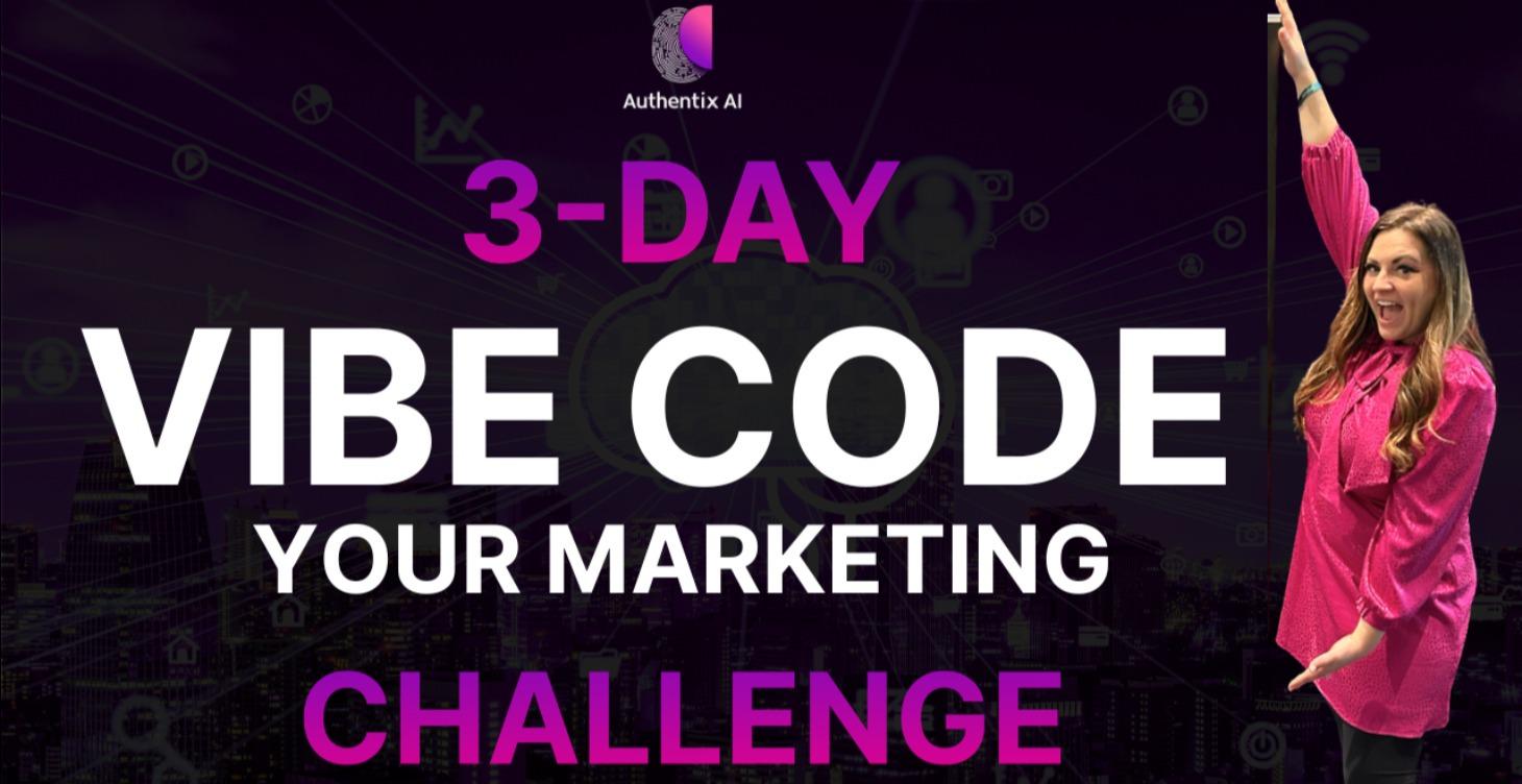 Vibe Code Your Marketing 3- Day Challenge FREE