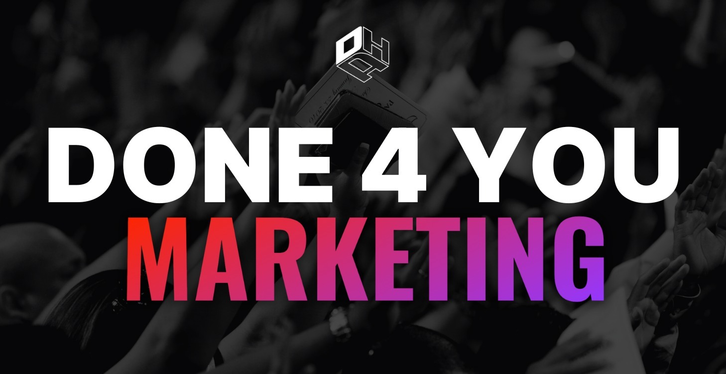 Done-4-You Marketing Info