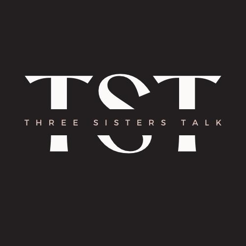 Three Sisters Talks