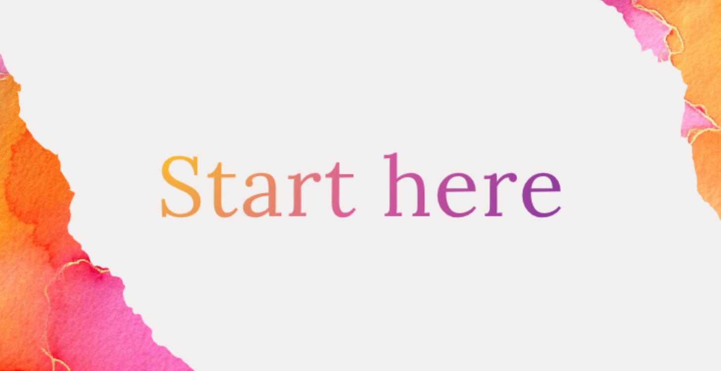 Start Here