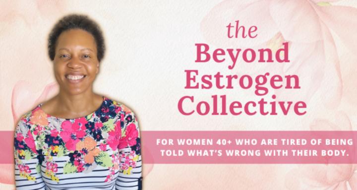 The Beyond Estrogen Collective