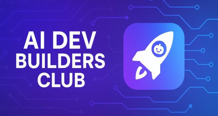 AI Dev Builders Club