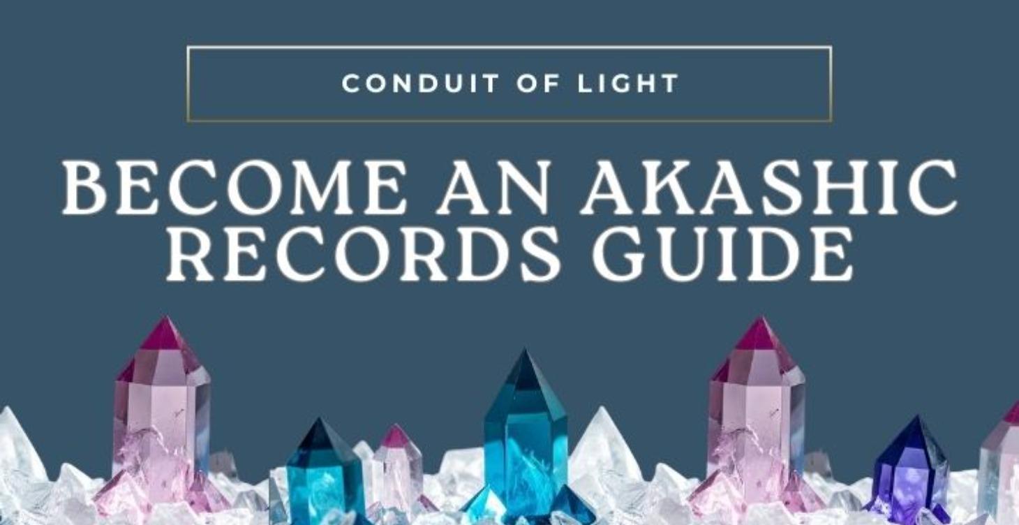 Become an Akashic Records Guide