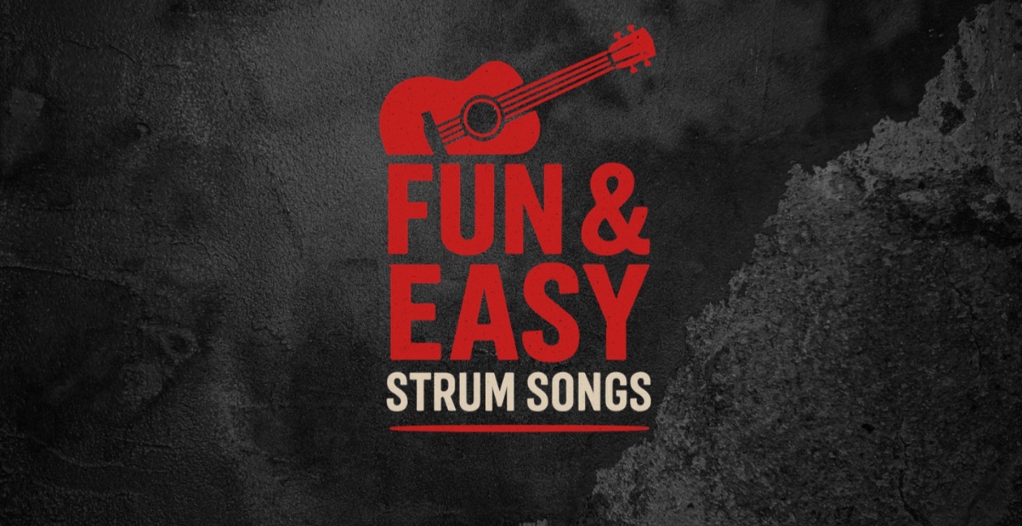 Fun & Easy Strum Songs