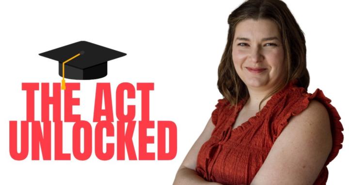 The ACT Unlocked