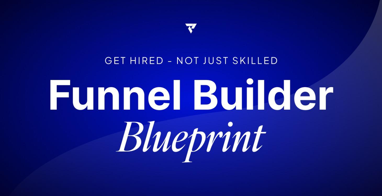 Funnel Builder Blueprint