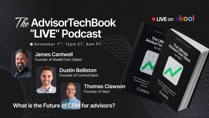 LIVE - What is the Future of CRM for advisors? - Nov 7th, 12pm ET