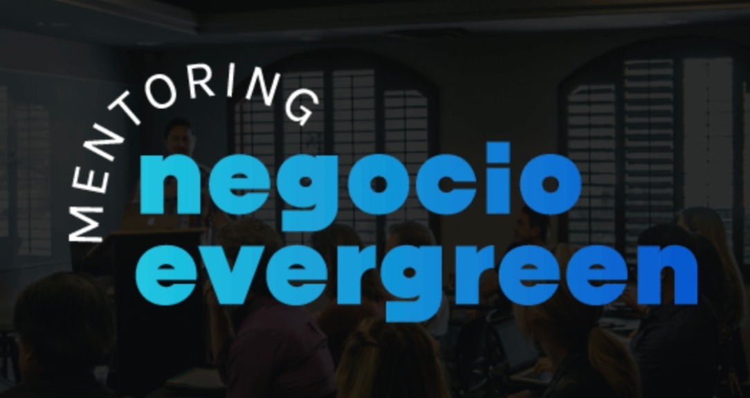 Mentoring Negocio Evergreen