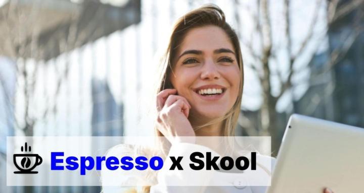 Espresso x Skool