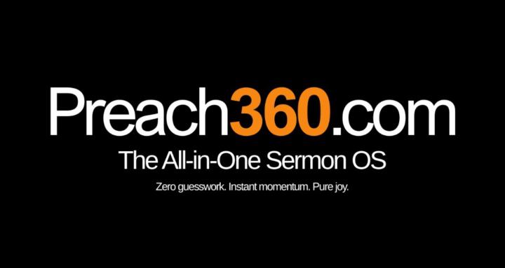 Preach360™