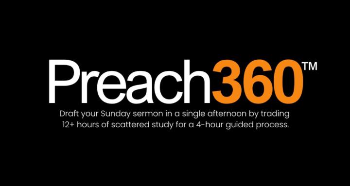 Preach360™