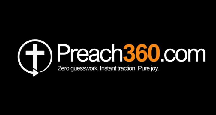 Preach360™